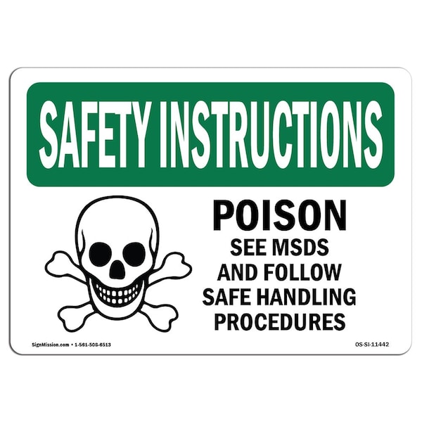 OSHA Sign Poison See Msds & Follow Safe 24in X 18in Rigid Plastic, 24" W, 18" H, Landscape